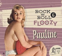 Various Artists - Rock Roll Floozy 6 - Pauline - Cd - G4Z