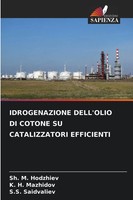 Sh. M. Hodzhiev (U. A.) | Idrogenazione Dell'olio DI Cotone SU Catalizzatori...