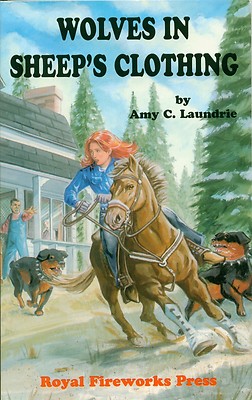 Wolves in Sheep's Clothing - autographed by author Amy C. Laundrie