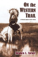 On The Western Trail Stephen L. Turner Taschenbuch Kartoniert / Broschiert 2012