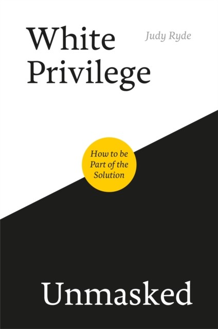 White Privilege Unmasked.by Ryde  New 9781785924088 Fast Free Shipping.#+,.#+,.# - Image 4