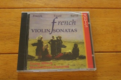 Georg Monch CD French Violin Sonatas Franck Faure Ravel Arts Classical NEW