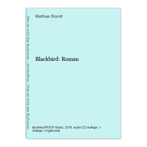 Blackbird: Roman Brandt, Matthias: