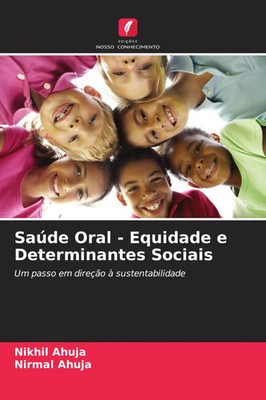 Nikhil Ahuja (u. a.) | Saúde Oral - Equidade e Determinantes Sociais | Buch