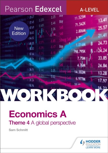 Pearson Edexcel A-Level Economics Theme 4 Workbook: A global perspective - Image 4
