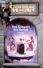 Cormac MacArt 5 - Das Schwert des Kelten - Heyne Edition - B+/A/B+