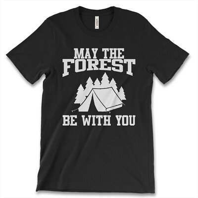 May The Forest Be With You New Men's Shirt Hiking Camping Great Outdoor Tank Tee