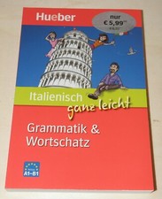 Hueber ITALIENISCH ganz leicht | GRAMMATIK & WORTSCHATZ Alltagswortschatz | NEU