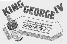 KING GEORGE IV Whisky & Golf: Best Things from Scotland - Antique Advert 1933