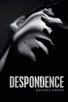 Natanya Hayles | Despondence | Taschenbuch | Englisch (2020) | Westbow Press