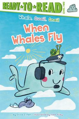 When Whales Fly : Ready-To-Read Level 2 Paperback Erica S. Perl