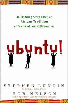 Ubuntu!: An Inspiring Story About a..., Bob  Nelson, St