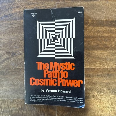 THE MYSTIC PATH TO COSMIC POWER by Vernon Howard Paperback