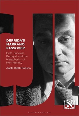 Derrida's Marrano Passover: Exile, Survival, Betrayal, and the Metaphysics of No