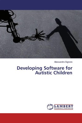 Alessandro Signore | Developing Software for Autistic Children | Taschenbuch