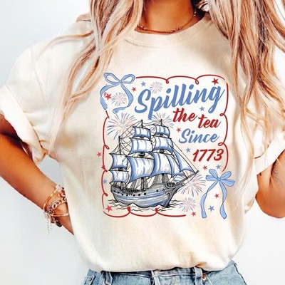 Spilling The Tea Since 1773 Comfort Color Shirt Spilling the Tea Usa Patriotic S
