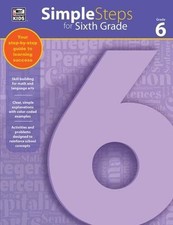 Simple Steps for Sixth Grade by Carson-Dellosa Publishing (2015, Trade ...