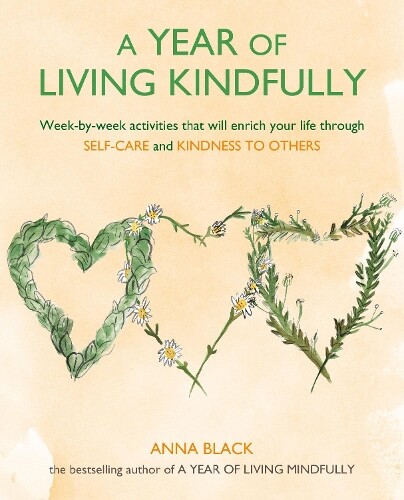 Thumbnail - Anna Black A Year Of Living Kindfully (taschenbuch)