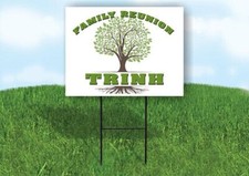 TRINH FAMILY REUNION GR TREE 18 in x24 in Yard Sign Road Sign with Stand