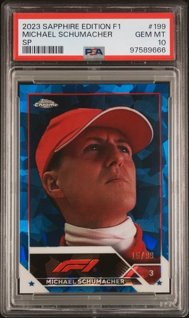 2023 Topps Chrome Sapphire F1 Michael Schumacher SSP Variation 15/99 PSA 10 CTT