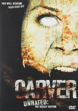 Carver (DVD 2007) UNRATED GRISLY EDITION  LIKE NEW IN EXCELLENT CONDITION