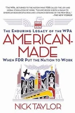 American-Made: The Enduring Legacy of the WP- 0553381326, paperback, Nick Taylor