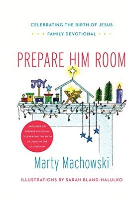 Prepare Him Room Curriculum Package..., Machowski, Mart