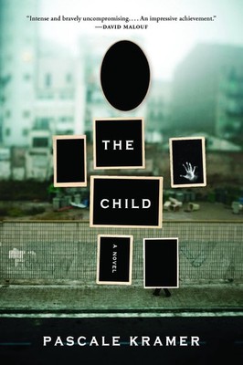 The Child by Pascale Kramer (English) Paperback Book