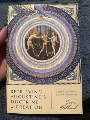 Retrieving Augustine's Doctrine of Creation: Ancient Wisdom for Current C-26