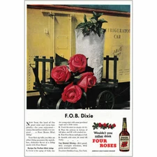 1949 Four Roses Whiskey: FOB Dixie, Refrigeration Car Vintage Print Ad
