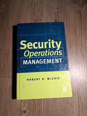 Security Operations Management by Robert D. McCrie (2001, Hardcover)