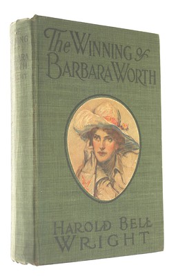 Der Gewinn von Barbara Worth von Wright, Harold Bell