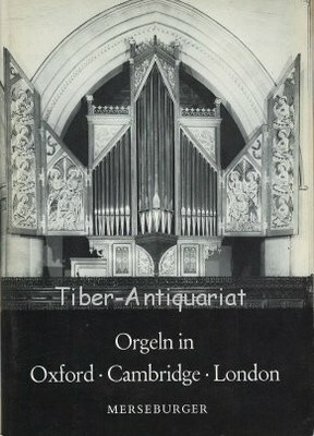Orgeln in Oxford, Cambridge, London und Blandford, Eton, Henley, Buch 123noten