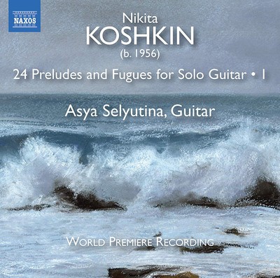Nikita Koshkin Nikita Koshkin: 24 Preludes and Fugues for Solo  (CD) (UK IMPORT)