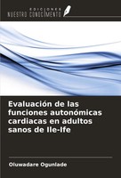 Oluwadare Ogunlade | EvaluacióN De Las Funciones AutonóMicas Cardiacas En...