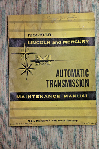 1958 Ford Lincoln Mercury Automatic Transmission Maintenance Manual