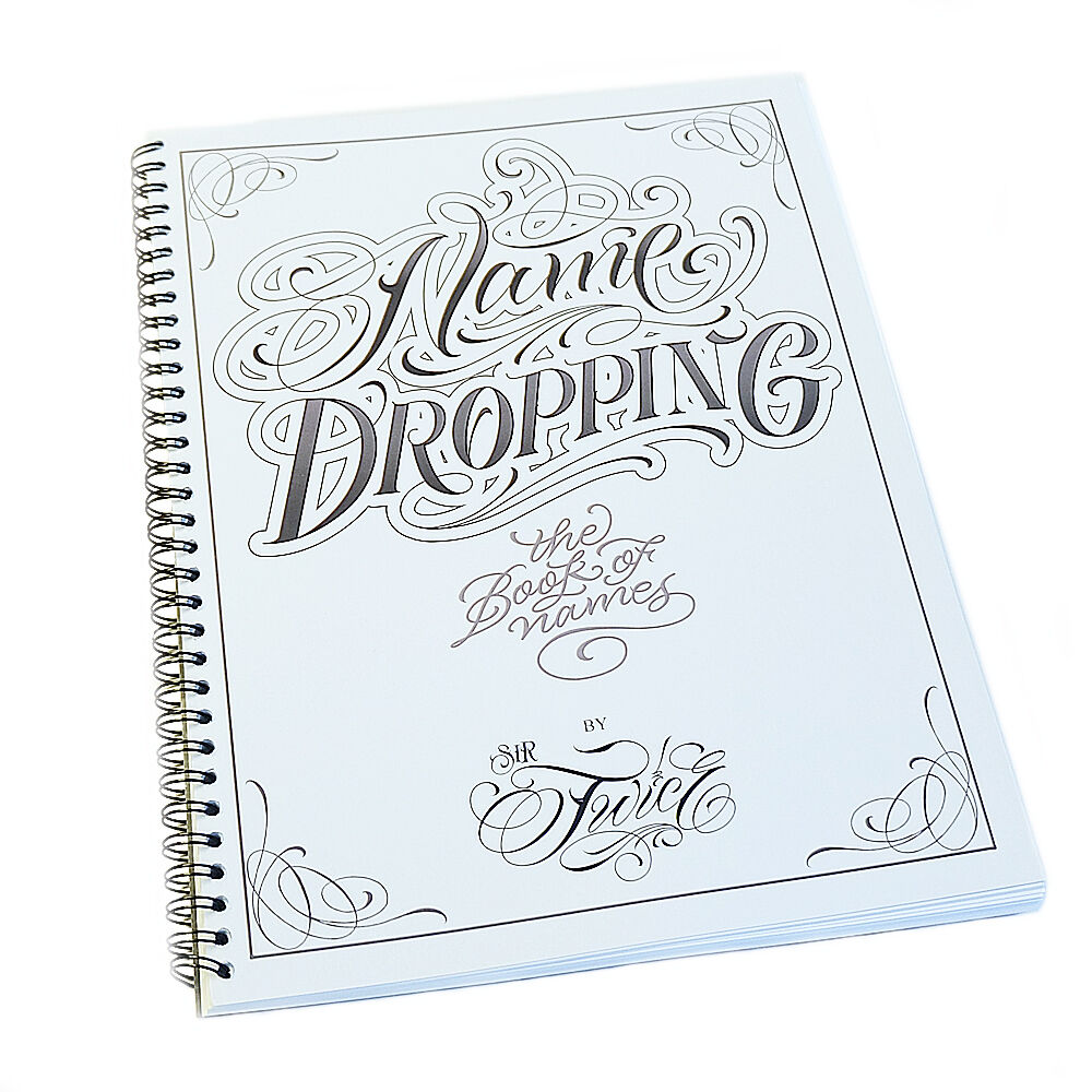 Name Dropping Tattoo Flash Design Art Book Sketch by Sir Name Dropping Tattoo Flash Design Art Book Sketch by Sir