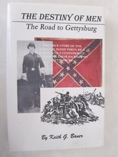 The Destiny of Men: The Road to Gettysburg