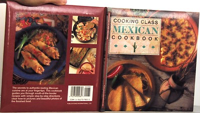 COOKING Class MEXICAN Cookbook 1993 HC Very Good