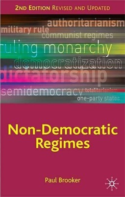 Non-Democratic Regimes (Comparative Government and Buch Palgrave Macmillan