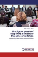 The Jigsaw Puzzle Of Deepening Democracy Through Consultation | Tibane | Buch