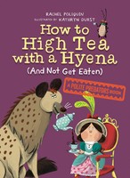 Rachel Poliquin | How To High Tea With A Hyena (And Not Get Eaten) | Taschenbuch