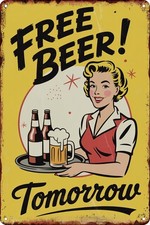 Free Beer Tomorrow Vintage Tin Metal Signs Home D cor 8x12 Funny Retro Wall Deco