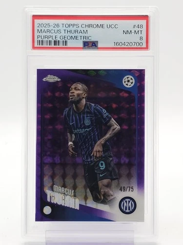 MARCUS THURAM 2025-26 TOPPS CHROME UCC PURPLE GEOMETRIC /75 #48 PSA 8 Q6529