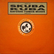 Skuba - Kuba (Satoshi Tomiie Mixes) - UK 12" Vinyl - 1996 - Azuli Records