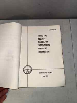 Industrial security manual for safeguarding classified information july 1981 DOD
