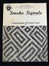 IACB Smoke Signals magazine #44 Spring 1965 Cherokee Choctaw Dept of Interior