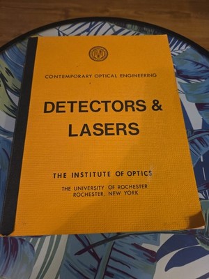 Detectors & Lasers Contemporary Optical Engineering University Of ROCHESTER