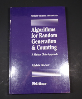 Algorithms for Random Generation and Counting: - Hardcover, by Sinclair A. - New