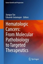 Hematologic Cancers: From Molecular Pathobiol...